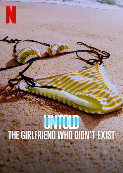 Untold: The Girlfriend Who Didn't Exist